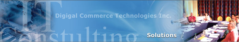 Digital Commerce Technologies Inc. - Solutions